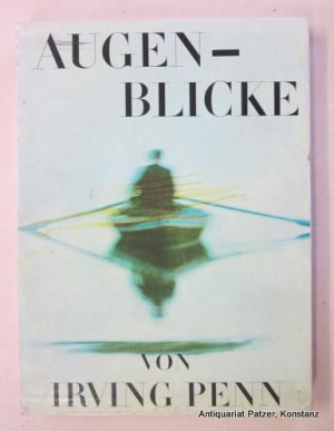 IRVING PENN, AUGENBLICKE“ – Bücher gebraucht, antiquarisch & neu